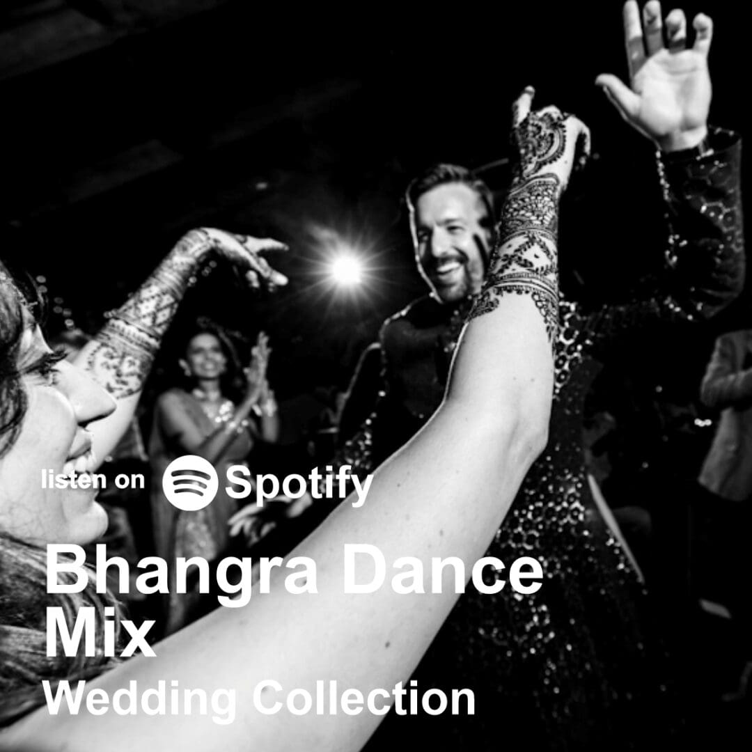 Bhangra Dance Music Mix playlist Carmel Monterey Santa Cruz wedding DJ Spotify link