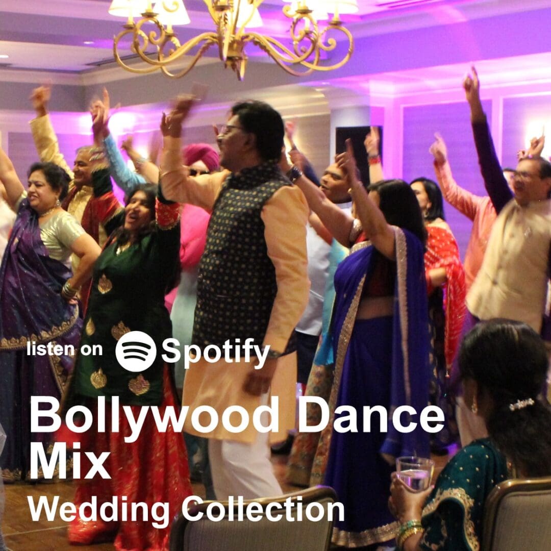 Bollywood Dance Music Mix playlist Carmel Monterey Santa Cruz wedding DJ Spotify link