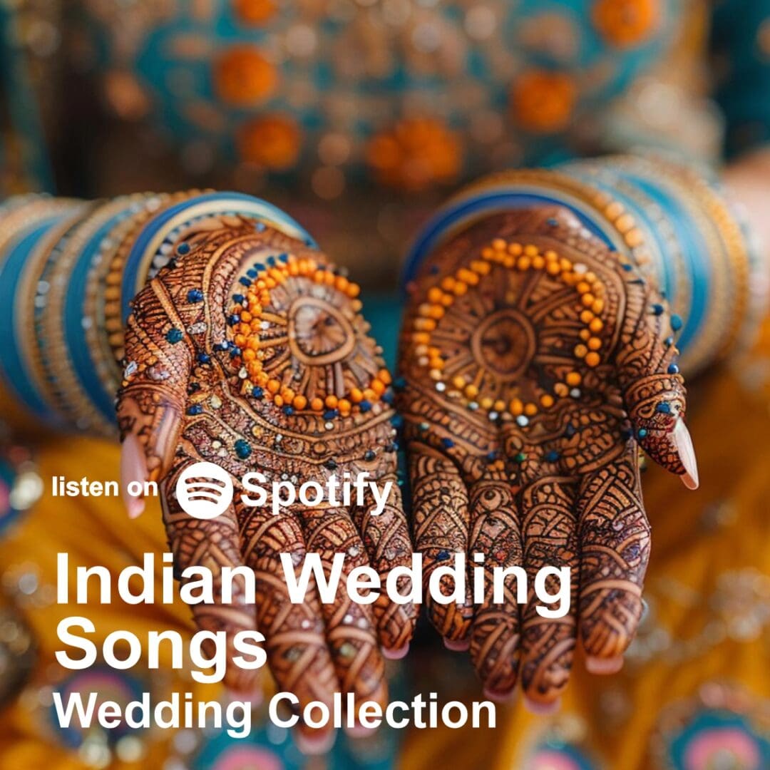 Indian Wedding Ceremony Songs playlist Carmel Monterey Santa Cruz wedding DJ Spotify link
